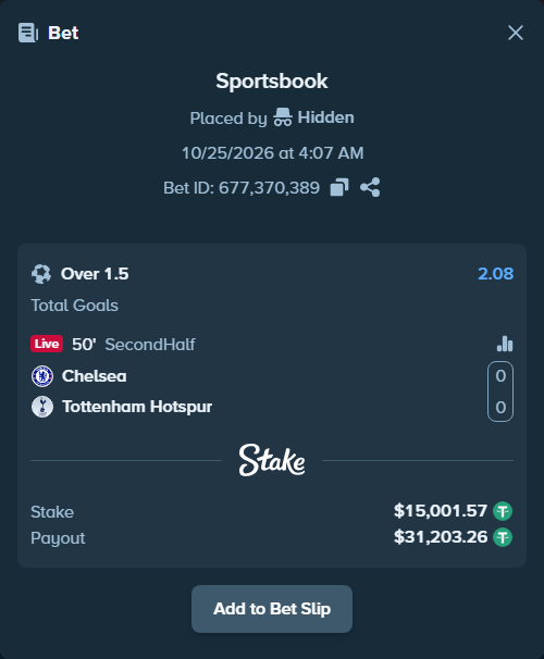 Bet slip: Chelsea - Tottenham, $15,016.57 stake at 2.08 odds, placed by Hidden