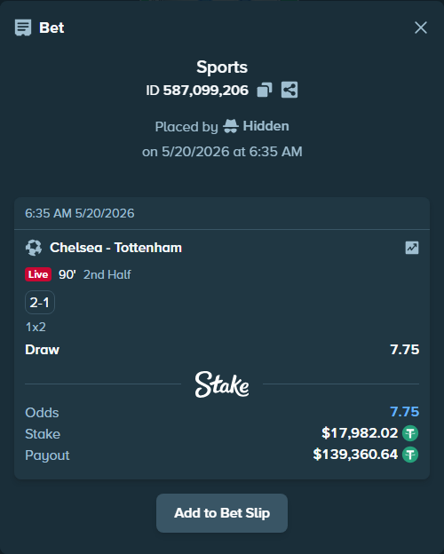 Bet slip: Chelsea - Tottenham, $18,000.00 stake at 7.75 odds, placed by Hidden