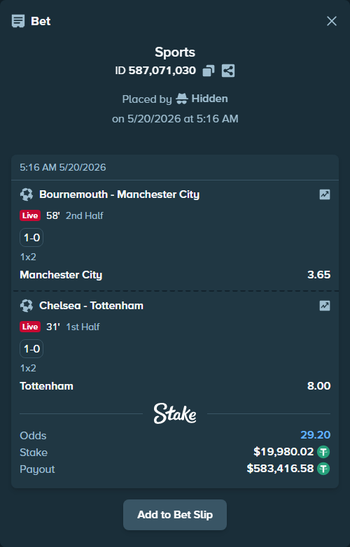 Bet slip: Chelsea - Tottenham, $20,000.00 stake at 8.00 odds, placed by Hidden