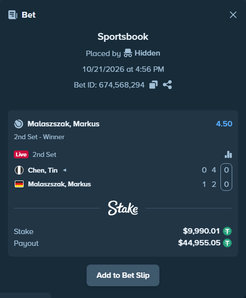 Bet slip: Chen, Tin - Malaszszak, Markus, $10,000.00 stake at 4.50 odds, placed by Hidden