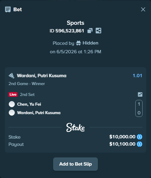 Bet slip: Chen, Yu Fei - Wardani, Putri Kusuma, $10,000.00 stake at 1.01 odds, placed by Hidden