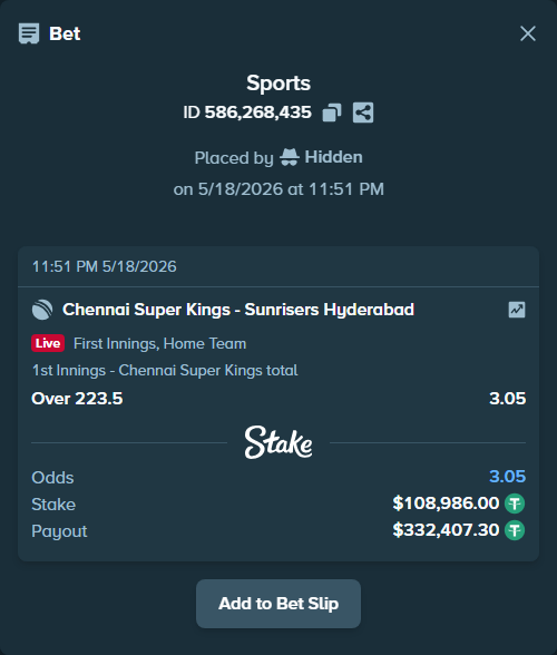 Bet slip: Chennai Super Kings - Sunrisers Hyderabad, $108,986.00 stake at 3.05 odds, placed by Hidden