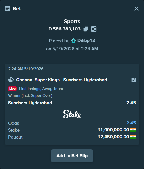 Bet slip: Chennai Super Kings - Sunrisers Hyderabad, $12,000.00 stake at 2.45 odds, placed by Dilibp13