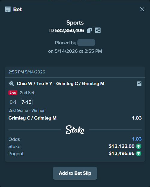 Bet slip: Chia W / Teo E Y - Grimley C / Grimley M, $12,132.00 stake at 1.03 odds, placed by piropiro12