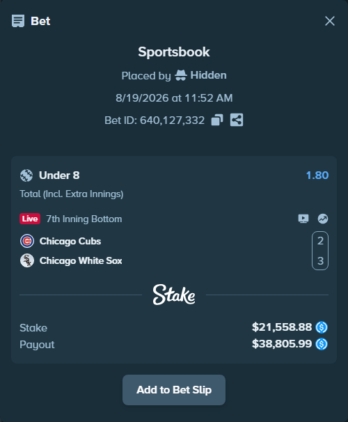 Bet slip: Chicago Cubs - Chicago White Sox, $21,558.88 stake at 1.80 odds, placed by Hidden