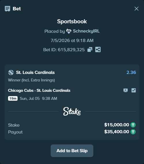 Bet slip: Chicago Cubs - St. Louis Cardinals, $15,015.00 stake at 2.36 odds, placed by SchneckyIRL