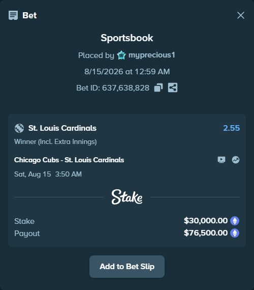 Bet slip: Chicago Cubs - St. Louis Cardinals, $30,165.75 stake at 2.55 odds, placed by myprecious1
