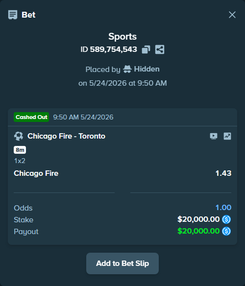 Bet slip: Chicago Fire - Toronto, $20,000.00 stake at 1.43 odds, placed by Hidden