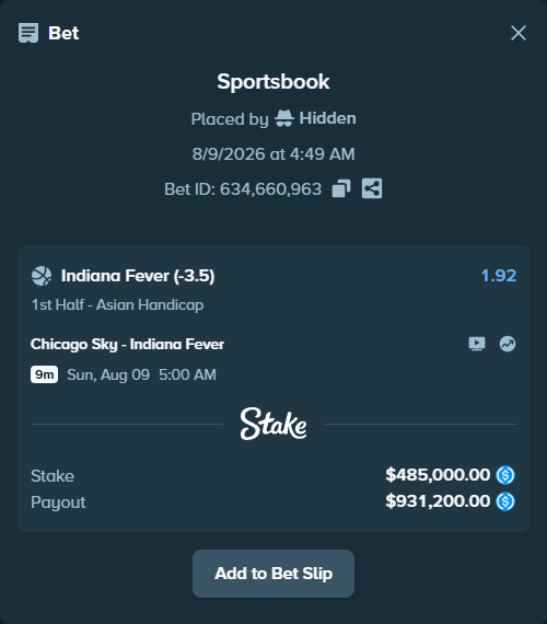 Bet slip: Chicago Sky - Indiana Fever, $485,000.00 stake at 1.92 odds, placed by Hidden