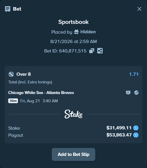 Bet slip: Chicago White Sox - Atlanta Braves, $31,499.11 stake at 1.71 odds, placed by Hidden