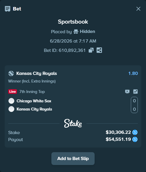 Bet slip: Chicago White Sox - Kansas City Royals, $30,306.22 stake at 1.80 odds, placed by Hidden