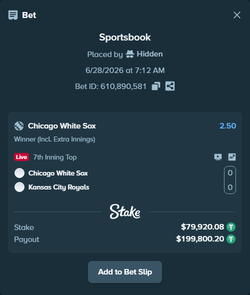 Bet slip: Chicago White Sox - Kansas City Royals, $80,000.00 stake at 2.50 odds, placed by Hidden
