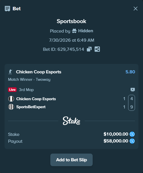 Bet slip: Chicken Coop Esports - SportsBetExpert, $10,000.00 stake at 5.80 odds, placed by Hidden