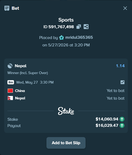 Bet slip: China - Nepal, $14,075.00 stake at 1.14 odds, placed by mridul365365