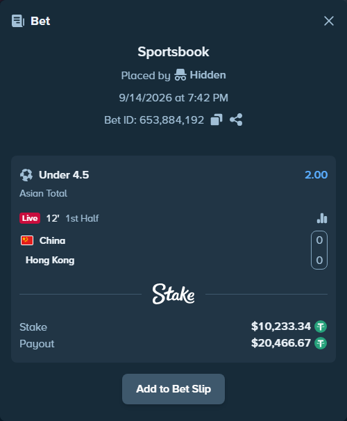 Bet slip: China PR - Hong Kong, $10,243.57 stake at 2.00 odds, placed by Hidden
