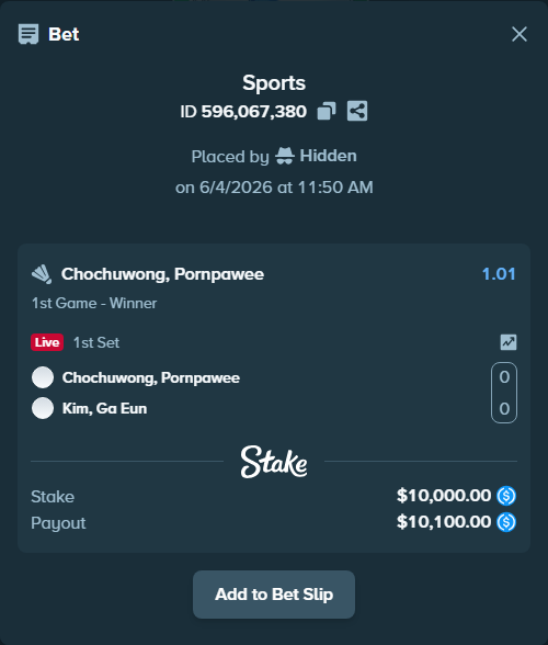 Bet slip: Chochuwong, Pornpawee - Kim, Ga Eun, $10,000.00 stake at 1.01 odds, placed by Hidden