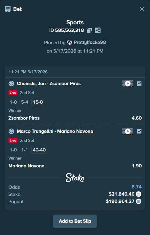 Bet slip: Choinski, Jan - Zsombor Piros, $18,484.61 stake at 4.60 odds, placed by Prettylfacko98