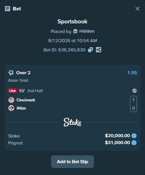 Bet slip: Cincinnati - Atlas, $20,000.00 stake at 1.55 odds, placed by Hidden