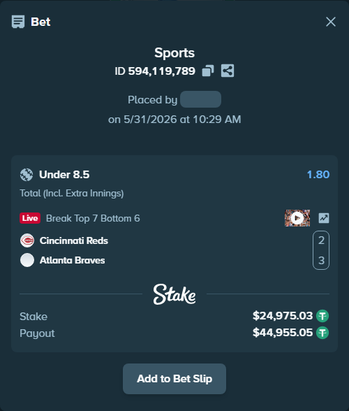 Bet slip: Cincinnati Reds - Atlanta Braves, $25,000.00 stake at 1.80 odds, placed by TheEarlinGrey