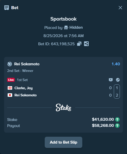 Bet slip: Clarke, Jay - Rei Sakamoto, $41,620.00 stake at 1.40 odds, placed by Hidden