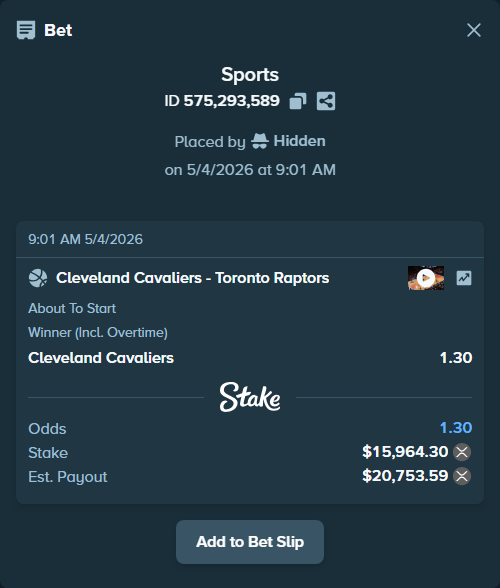 Bet slip: Cleveland Cavaliers - Toronto Raptors, $13,165.20 stake at 1.30 odds, placed by Hidden