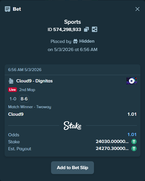Bet slip: Cloud9 - Dignitas, $24,030.00 stake at 1.01 odds, placed by Hidden