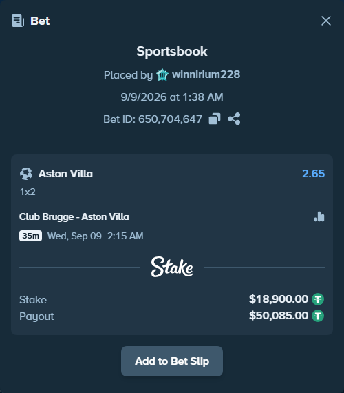 Bet slip: Club Brugge - Aston Villa, $18,900.00 stake at 2.65 odds, placed by winnirium228