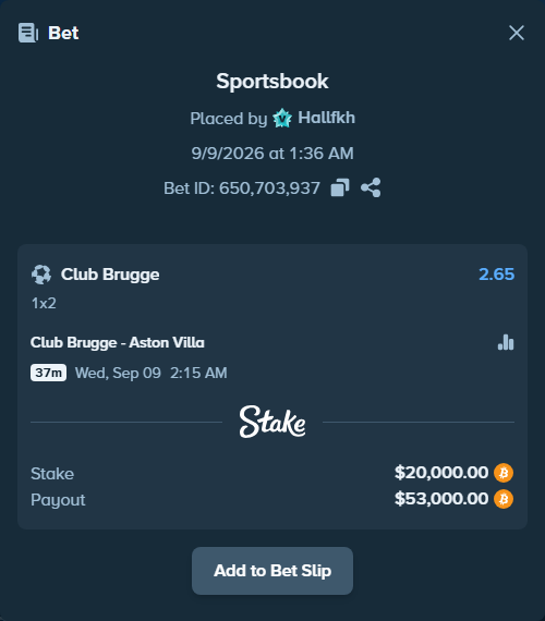 Bet slip: Club Brugge - Aston Villa, $19,927.82 stake at 2.65 odds, placed by Hallfkh