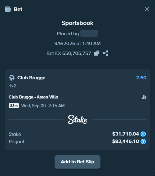 Bet slip: Club Brugge - Aston Villa, $31,710.04 stake at 2.60 odds, placed by Hasse5