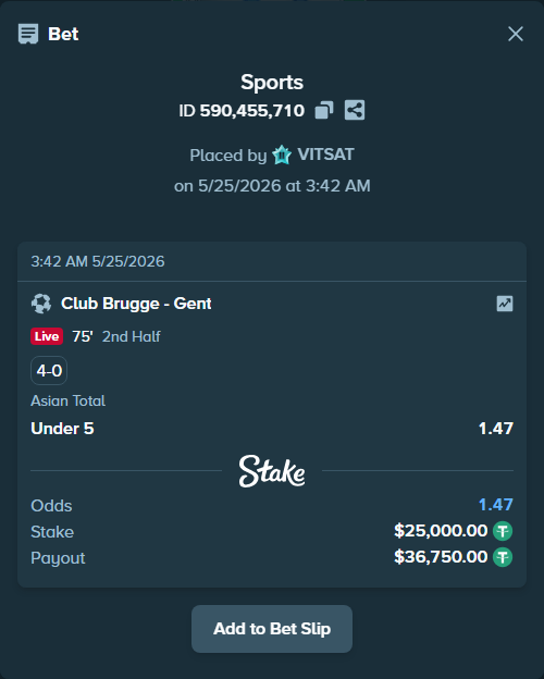 Bet slip: Club Brugge - Gent, $25,000.00 stake at 1.47 odds, placed by VITSAT