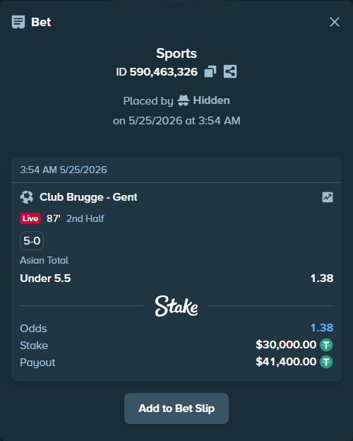 Bet slip: Club Brugge - Gent, $30,000.00 stake at 1.38 odds, placed by Hidden