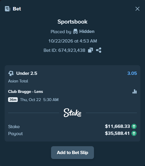 Bet slip: Club Brugge - Lens, $11,680.00 stake at 3.05 odds, placed by unhingedking