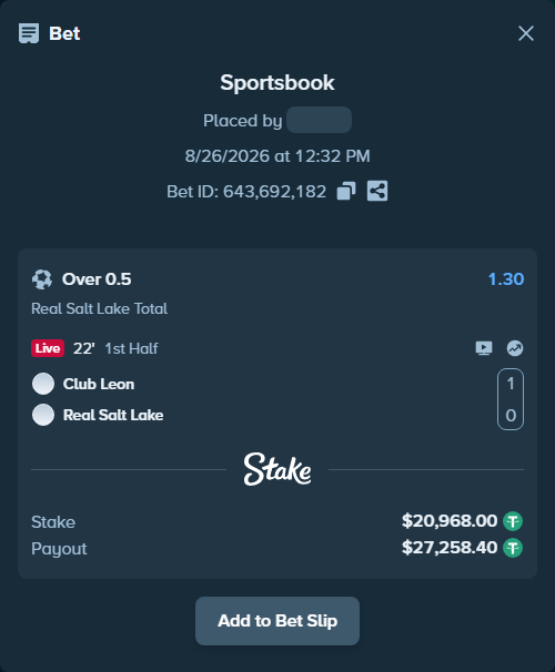 Bet slip: Club Leon - Real Salt Lake, $20,968.00 stake at 1.30 odds, placed by SH7N28