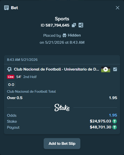Bet slip: Club Nacional de Football - Universitario de Deportes, $25,000.00 stake at 1.95 odds, placed by Hidden