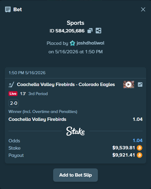 Bet slip: Coachella Valley Firebirds - Colorado Eagles, $7,746.00 stake at 1.04 odds, placed by jashdhaliwal