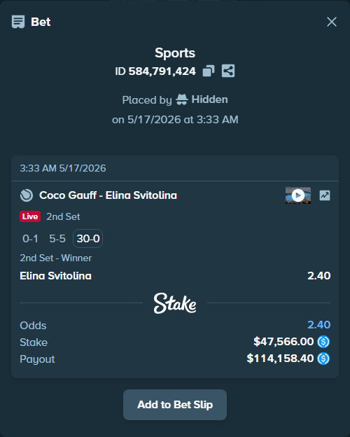 Bet slip: Coco Gauff - Elina Svitolina, $47,566.00 stake at 2.40 odds, placed by Hidden