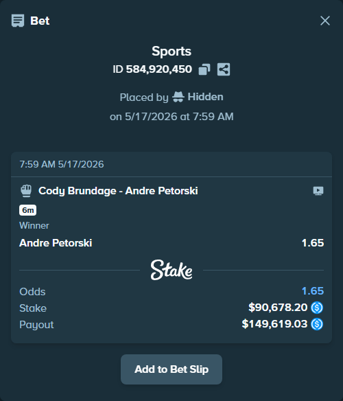 Bet slip: Cody Brundage - Andre Petorski, $90,678.20 stake at 1.65 odds, placed by Hidden