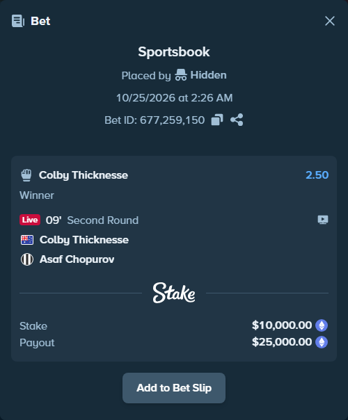 Bet slip: Colby Thicknesse - Asaf Chopurov, $10,107.55 stake at 2.50 odds, placed by Jollysea