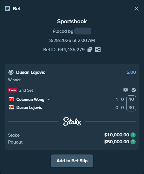 Bet slip: Coleman Wong - Dusan Lajovic, $10,000.00 stake at 5.00 odds, placed by WinTr10