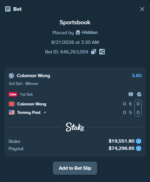 Bet slip: Coleman Wong - Tommy Paul, $19,551.80 stake at 3.80 odds, placed by Hidden