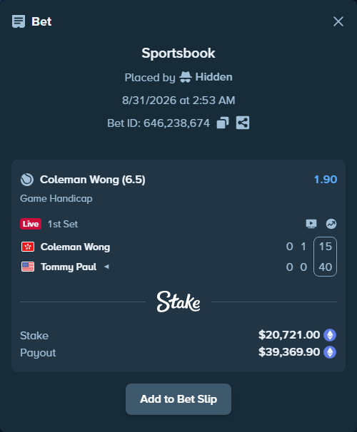 Bet slip: Coleman Wong - Tommy Paul, $19,987.53 stake at 1.90 odds, placed by Hidden
