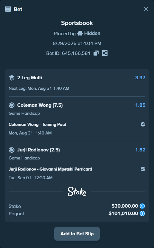 Bet slip: Coleman Wong - Tommy Paul, $30,000.00 stake at 1.85 odds, placed by Hidden