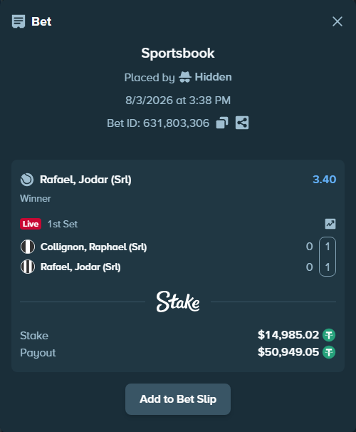 Bet slip: Collignon, Raphael (Srl) - Jodar, Rafael (SRL), $15,000.00 stake at 3.40 odds, placed by Hidden