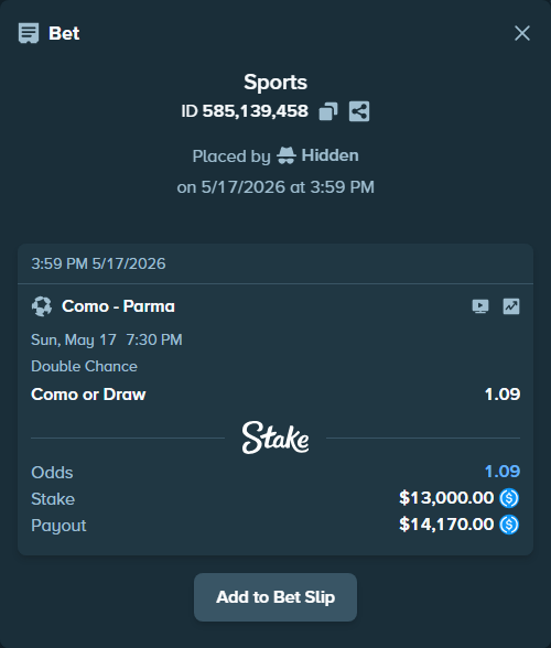 Bet slip: Como - Parma, $13,000.00 stake at 1.09 odds, placed by Hidden