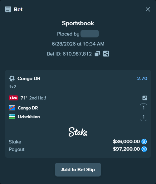 Bet slip: Congo DR - Uzbekistan, $36,000.00 stake at 2.70 odds, placed by scrubbylolol