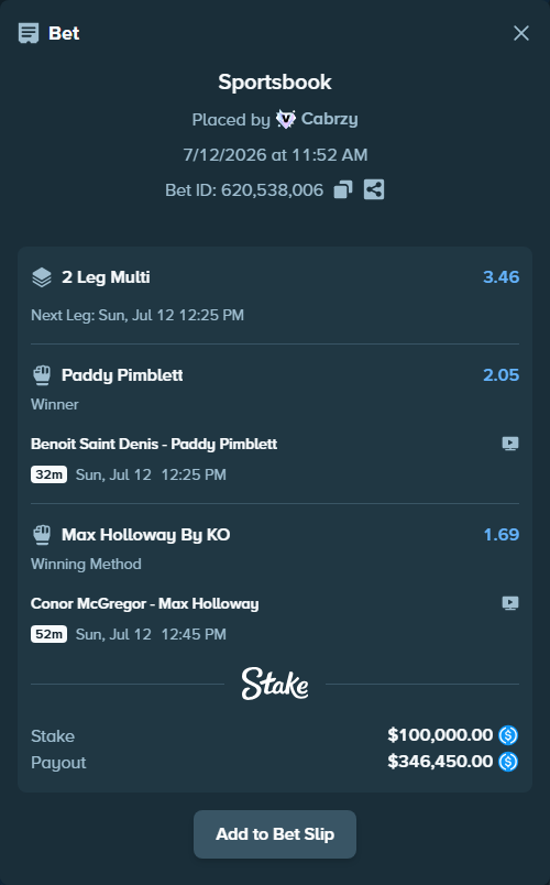 Bet slip: Conor McGregor - Max Holloway, $100,000.00 stake at 1.69 odds, placed by Cabrzy