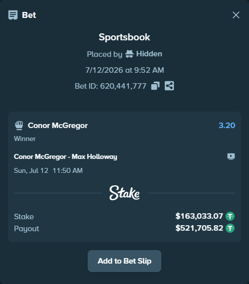 Bet slip: Conor McGregor - Max Holloway, $163,196.10 stake at 3.20 odds, placed by Hidden