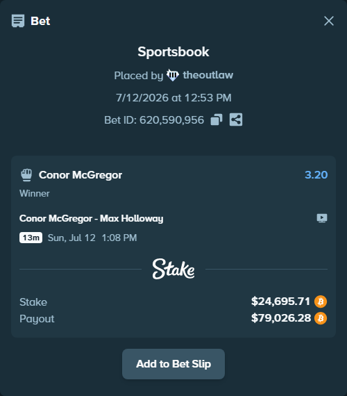 Bet slip: Conor McGregor - Max Holloway, $24,812.79 stake at 3.20 odds, placed by theoutlaw