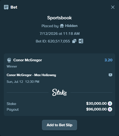 Bet slip: Conor McGregor - Max Holloway, $28,472.11 stake at 3.20 odds, placed by Hidden