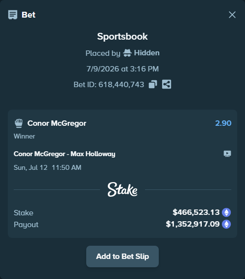 Bet slip: Conor McGregor - Max Holloway, $510,078.20 stake at 2.90 odds, placed by Hidden